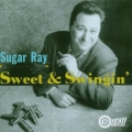 Sugar Ray - Sweet and Swingin' Sugar Ray - Sweet and Swingin'